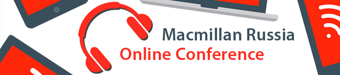 Macmillan Russia Online Conference