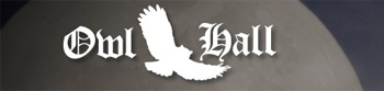 The Owl Hall experience The Owl Hall experience